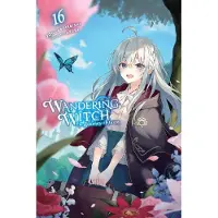 Yen Press Wandering Witch: The Journey of Elaina, Vol. 16 (Light Novel): Volume 16
