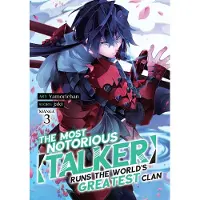Seven Seas Entertainment The Most Notorious Talker Runs the World's Greatest Clan (Manga) Vol. 3