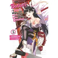 Cunningham, Andrew Bofuri: I Dont Want to Get Hurt, So Ill Max Out My Defense., Vol. 5 (Light Novel): Volume 5
