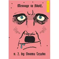 Tezuka, Osamu Message to Adolf, Part 2
