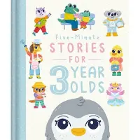 Five-Minute Stories for 3 Year Olds