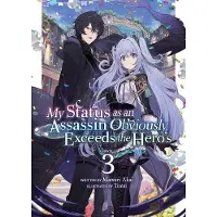 Seven Seas Entertainment My Status as an Assassin Obviously Exceeds the Hero's (Light Novel) Vol. 3