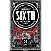 ONI PRESS The Sixth Gun Omnibus Vol. 3