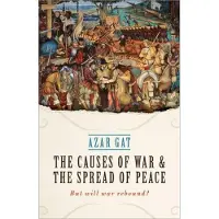 Oxford University Press The Causes of War and the Spread of Peace: But Will War Rebound?