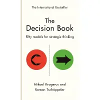 The Decision Book: Fifty Models for Strategic Thinking