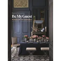 Thames & Hudson Be My Guest: At Home with the Tastemakers