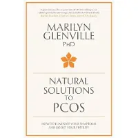 Pan Macmillan Natural Solutions to PCOS: How to eliminate your symptoms and boost your fertility