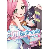 Seven Seas Entertainment The 100 Girlfriends Who Really, Really, Really, Really, Really Love You Vol. 4