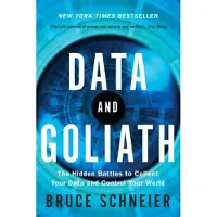 BOKUS Data and Goliath: The Hidden Battles to Collect Your Data and Control Your World