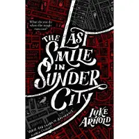 The Last Smile in Sunder City: Fetch Phillips Book 1