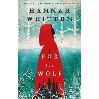 For the Wolf: The New York Times Bestseller