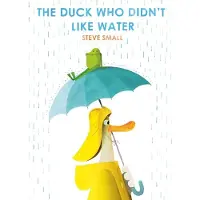 Simon & Schuster The Duck Who Didnt Like Water