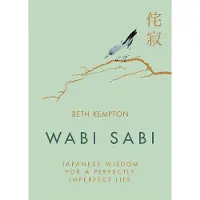 HACHETTE COLLECTION Wabi Sabi: Japanese Wisdom for a Perfectly Imperfect Life