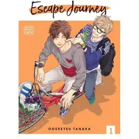 Viz Media, Subs. of Shogakukan Inc Escape Journey, Vol. 1