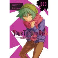 Yen Press Your Turn to Die: Majority Vote Death Game, Vol. 3