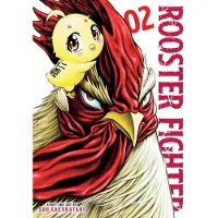 Viz Media, Subs. of Shogakukan Inc Rooster Fighter, Vol. 2