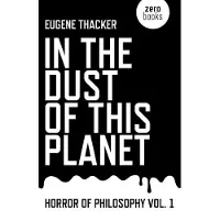 Collective Ink In the Dust of This Planet - Horror of Philosophy vol. 1