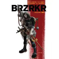 Boom! Studios BRZRKR Vol. 2