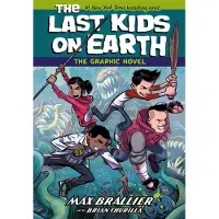 The Last Kids on Earth: The Graphic Novel