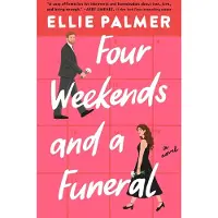 Four Weekends and a Funeral