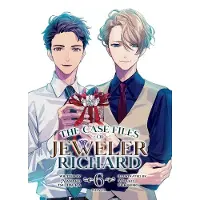 Seven Seas Entertainment The Case Files of Jeweler Richard (Light Novel) Vol. 6