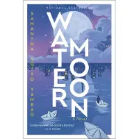 Water Moon: A Novel