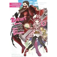 Cunningham, Andrew Bofuri: I Dont Want to Get Hurt, So Ill Max Out My Defense., Vol. 7 (Light Novel): Volume 7
