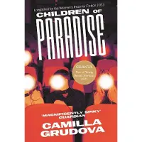Children of Paradise: Longlisted for the Women's Prize for Fiction 2023