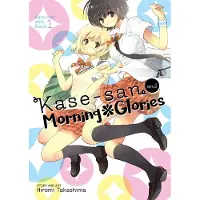 Kase-San and Morning Glories (Kase-San And... Book 1)