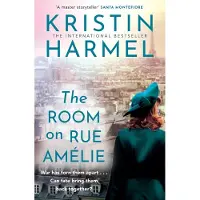 The Room on Rue Amelie: A powerful novel of fate, resistance, and family by a New York Times bestselling author