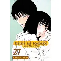 Viz Media, Subs. of Shogakukan Inc Kimi Ni Todoke: From Me to You, Vol. 27
