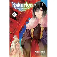Viz Media, Subs. of Shogakukan Inc Kakuriyo: Bed & Breakfast for Spirits, Vol. 6