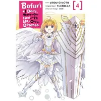 Little, Brown and Company Bofuri: I Dont Want to Get Hurt, So Ill Max Out My Defense., Vol. 4 (Manga)