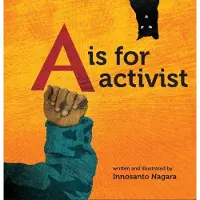 Seven Stories Press A is for Activist