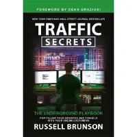 Traffic Secrets: The Underground Playbook for Filling Your Websites and Funnels with Your Dream Customers