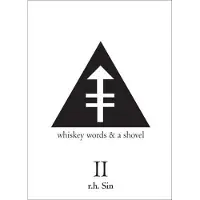 Whiskey Words & a Shovel II