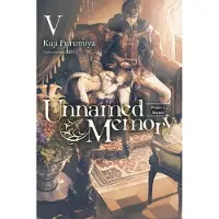 Little, Brown and Company Unnamed Memory, Vol. 5 (Light Novel): Prayer of Silence Volume 5