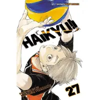 Viz Media, Subs. of Shogakukan Inc Haikyu!!, Vol. 27: An Opportunity Accepted