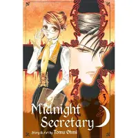 Viz Media, Subs. of Shogakukan Inc Midnight Secretary, Vol. 3