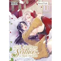 Yen Press When the Villainess Seduces the Main Heroine, Vol. 1