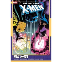 Simone, Gail Uncanny X-Men by Gail Simone Vol. 1: Red Wave