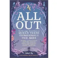 HarperCollins All Out: The No-Longer-Secret Stories of Queer Teens Throughout the Ages