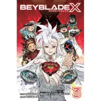 Viz Media, Subs. of Shogakukan Inc Beyblade X, Vol. 3
