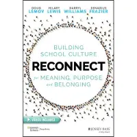 Wiley Reconnect: Building School Culture for Meaning, Purpose, and Belonging