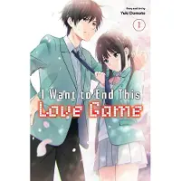 Viz Media, Subs. of Shogakukan Inc I Want to End This Love Game, Vol. 1