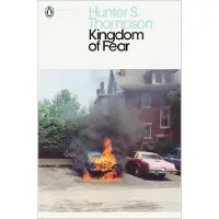 Kingdom of Fear: Loathsome Secrets of a Star-Crossed Child in the Final Days of the American Century