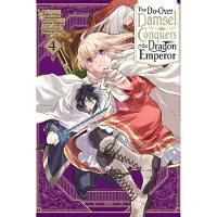 Yen Press The Do-Over Damsel Conquers the Dragon Emperor, Vol. 4 (manga)