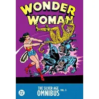DC Comics Wonder Woman: The Silver Age Omnibus Vol. 3