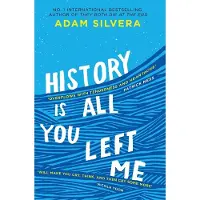 Simon & Schuster History Is All You Left Me: The much-loved hit from the author of No.1 bestselling blockbuster THEY BOTH DIE AT THE END!
