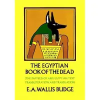 The Egyptian Book of the Dead: (The Papyrus of Ani) Egyptian Text Transliteration and Translation